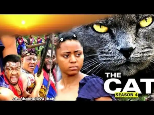 Video: The Cat Season 4 - Latest 2018 Nigerian Nollywoood Movie